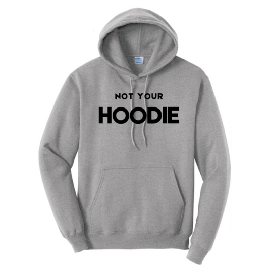 Heather Gray "Not Your Hoodie" Logo Hoodies