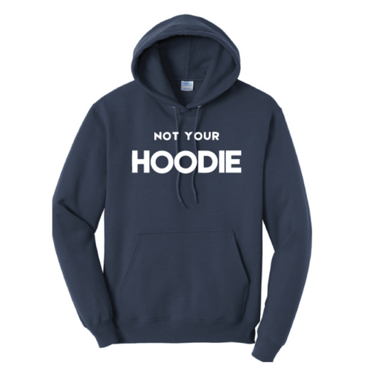 Navy Blue "Not Your Hoodie" Logo Hoodies
